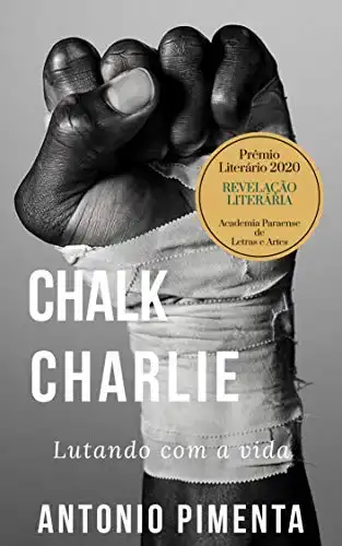 Baixar Chalk Charlie: Lutando com a vida pdf, epub, mobi, eBook