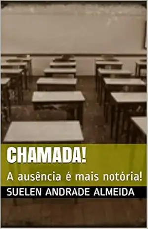Chamada!: A ausência é mais notória! – Suelen Andrade Almeida