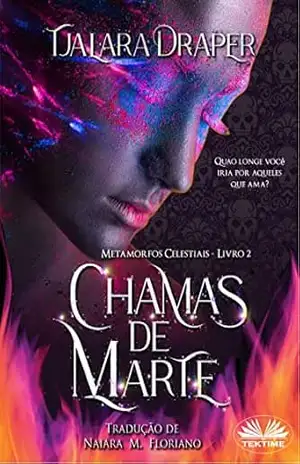 Chamas de Marte – Tjalara Draper