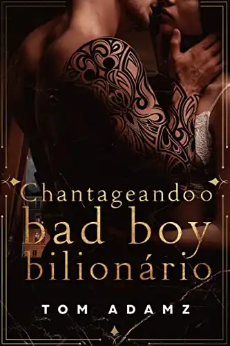 Baixar Chantageando o Bad Boy Bilionário pdf, epub, mobi, eBook
