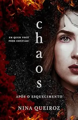 Chaos: Após O Esquecimento – Nina Queiroz