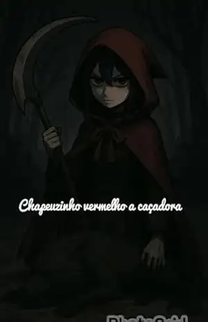 Chapeuzinho Vermelho A Caçadora: Chapeuzinho Vermelho – DAVID FERREIRA