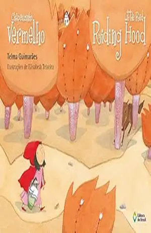 Capa do livro Chapeuzinho Vermelho: Little Red Riding Hood (BiClássicos Infantil) - Telma Guimarães