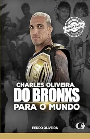 Charles Oliveira, Do Bronxs Para o Mundo – Pedro Oliveira