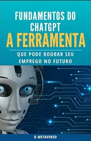 Capa do livro ChatGpt a ferramenta do futuro - PAULO FAUSTINO