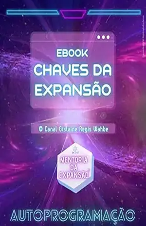 Chaves da Expansão: Guia para Autoprogramação na Metodologia da CPU Humana – Gislaine  Regis Wahbe
