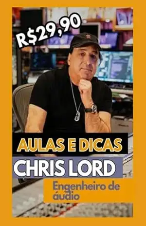 Chris Lord – Alge Segredos da Mixagem: Segredos da Mixagem – Circuito Ativo Brasil
