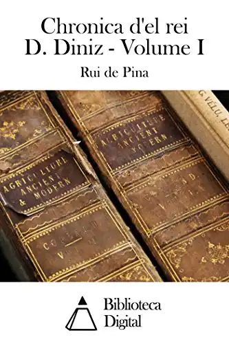 Baixar Chronica d'el rei D. Diniz - Volume I pdf, epub, mobi, eBook