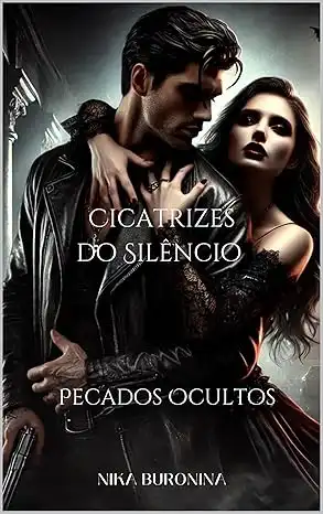 Baixar Cicatrizes do Silêncio: Pecados Ocultos pdf, epub, mobi, eBook