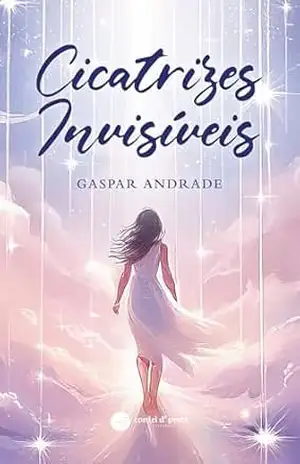 Cicatrizes Invisíveis – Gaspar Andrade Cicatrizes Invisíveis – Gaspar Andrade