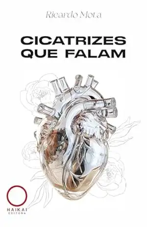 Capa do livro Cicatrizes que falam - Ricardo Mota