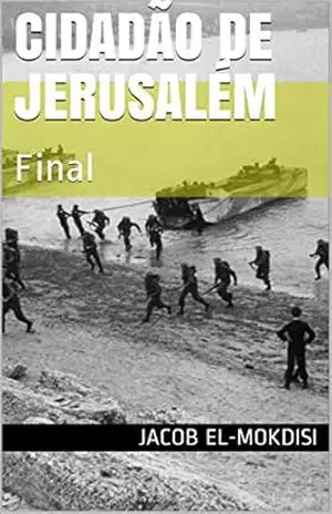 Capa do livro Cidadão de Jerusalém: Final - Jacob El-mokdisi