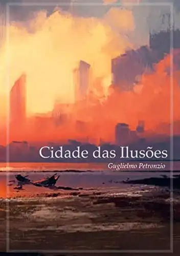 Baixar Cidade Das Ilusões pdf, epub, mobi, eBook
