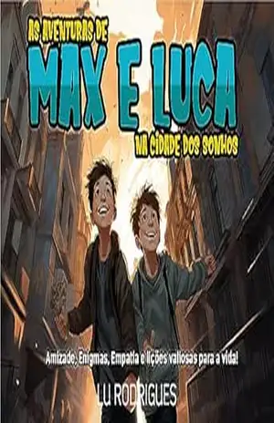 Cidade dos Sonhos: As Aventuras de Max e Luca - LU RODRIGUES