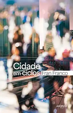 Cidade em ciclos – Fran Franco