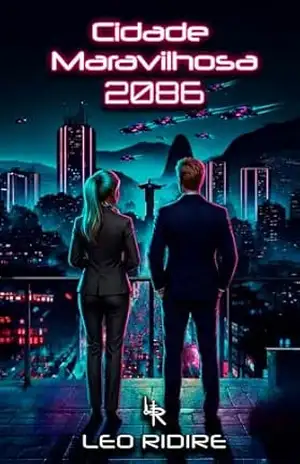 Cidade Maravilhosa – 2086 – Leo Ridire