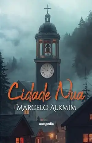 Cidade Nua - Marcelo Alkmim Cidade Nua - Marcelo Alkmim