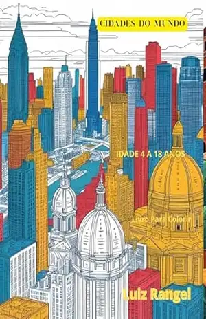 Cidades do Mundo – Luiz  Rangel