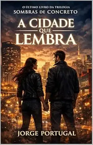 CIDADES QUE ESQUECEM: LIVRO III – Jorge Portugal