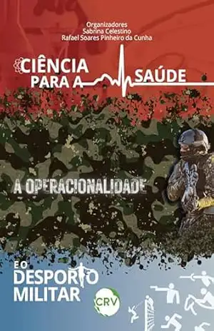 Ciência para a saúde, a operacionalidade e o desporto militar – Sabrina Celestino