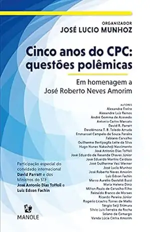 Capa do livro Cinco anos do CPC: questões polêmicas: em homenagem a José Roberto Neves Amorim - José Lucio Munhoz