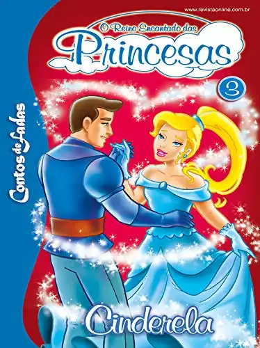 Baixar Cinderela: Contos de Fadas – O Reino Encantado das Princesas Edição 3 pdf, epub, mobi, eBook