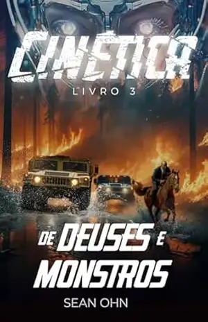 Cinética: (Livro 3) Deuses e Monstros (Kinetic) – Sean Ohn