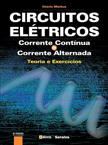 Baixar Circuitos Elétricos – Corrente Contínua e Corrente Alternada pdf, epub, mobi, eBook