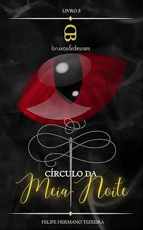 Baixar Círculo da Meia–Noite (Bruxos e Deuses Livro 5) pdf, epub, mobi, eBook