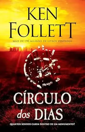 Círculo dos dias – Ken Follett