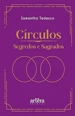 Capa do livro Círculos: segredos e sagrados - Samantha Tedesco