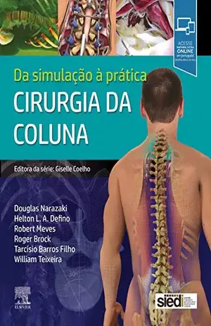 Capa do livro Cirurgia da coluna (Da simulação à prática cirúrgica) - Roger Shmidt Brock