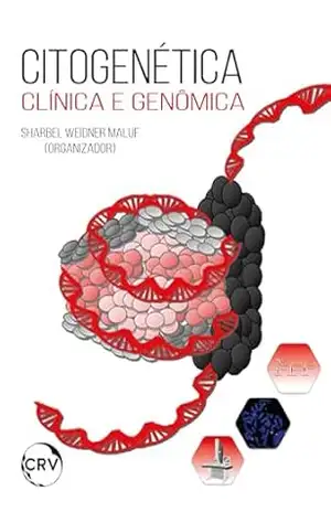 Citogenética clínica e genômica – Sharbel Weidner Maluf
