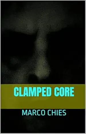 CLAMPED CORE – Marco Chies CLAMPED CORE – Marco Chies