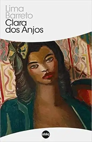Capa do livro Clara dos Anjos (Clássicos Hiperliteratura Livro 40) - Lima Barreto