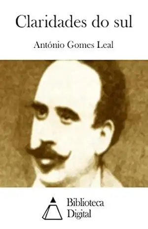 Claridades do sul – António Gomes Leal