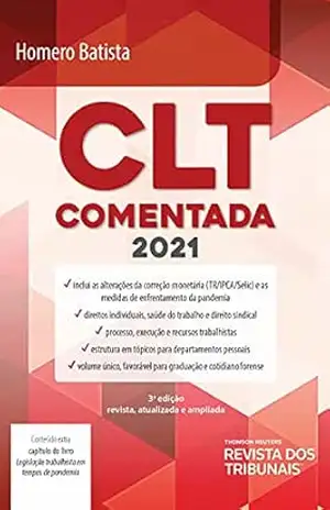 CLT Comentada – Homero Batista Mateus da Silva