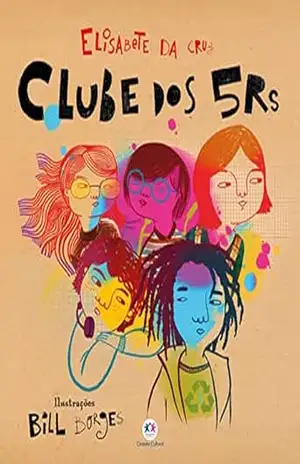 Clube dos 5Rs - Elisabete da Cruz