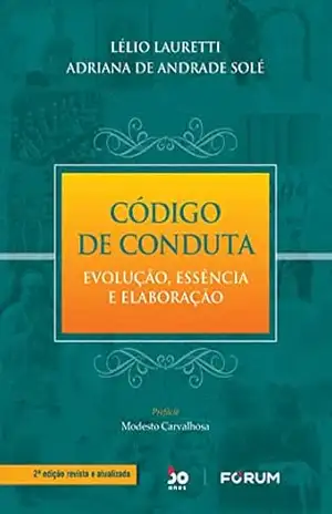 Código de Conduta – Adriana de Andrade Solé Código de Conduta – Adriana de Andrade Solé