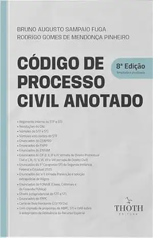 Código de Processo Civil Anotado – 8ª Edição – Bruno Augusto Sampaio Fuga