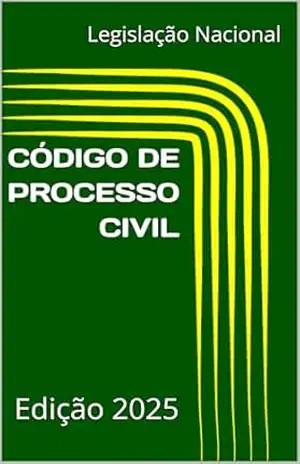 Capa do livro CÓDIGO DE PROCESSO CIVIL: Edição 2025 - Legislação Nacional