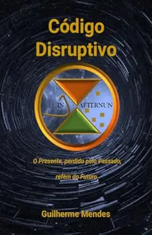 Capa do livro Código Disruptivo - Guilherme Mendes