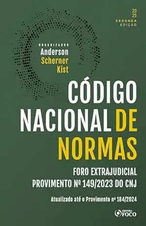 Capa do livro Código Nacional de Normas do Foro Extrajudicial – Provimento n° 149/2023 do CNJ – 2ª Ed – 2025 - Anderson Scherner Kist