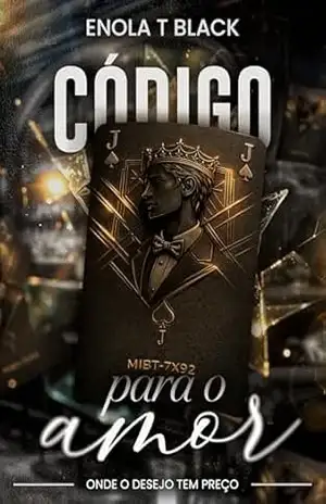 Código para o Amor (Pra Ler Numa Sentada) – Enola T. Black Código para o Amor (Pra Ler Numa Sentada) – Enola T. Black