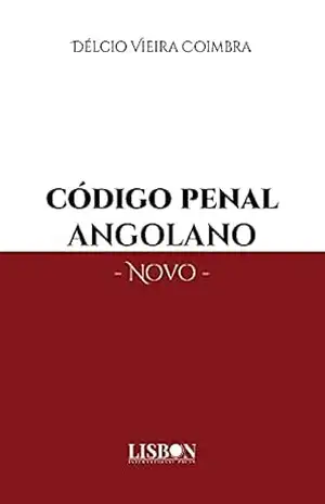 Capa do livro CÓDIGO PENAL ANGOLANO – Novo - Délcio Vieira Coimbra