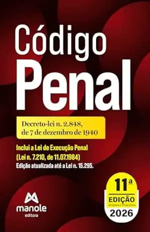 Código penal: decreto–lei n. 2.848, de 07 de dezembro de 1940 – Editoria Jurídica da Editora Manole