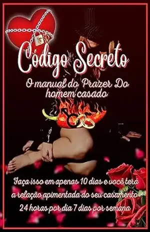 Código Secreto: O manual do Prazer Do homem casado – hugo josé guiomar