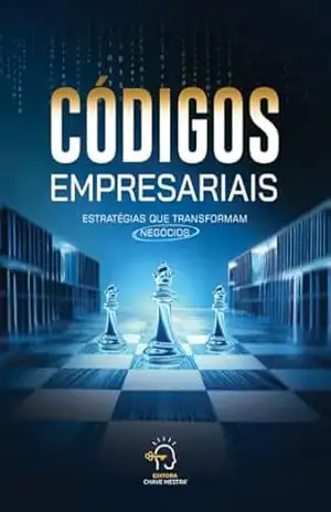 Códigos empresariais: estratégias que transformam negócios – Bárbara Silveira Códigos empresariais: estratégias que transformam negócios – Bárbara Silveira