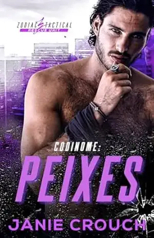 Codinome: Peixes (Linear Tactical Português Livro 18) – Janie Crouch
