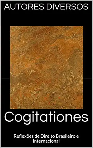 Baixar Cogitationes: Reflexões de Direito Brasileiro e Internacional pdf, epub, mobi, eBook